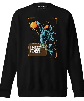 Men's I need More Space Premium Sweatshirt